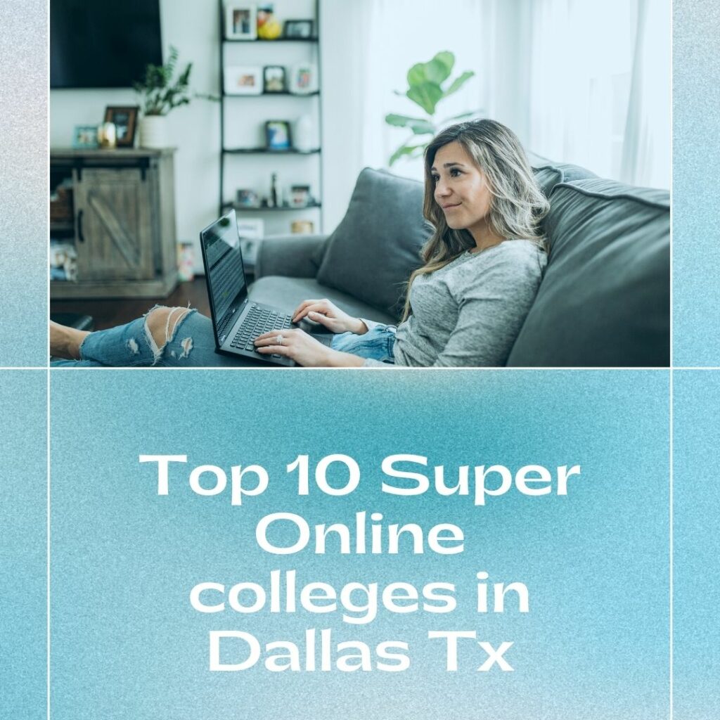 Online colleges in Dallas Tx